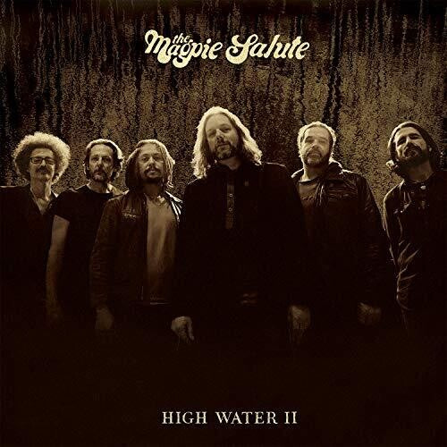 Magpie Salute - Magpie Salute - High Water II