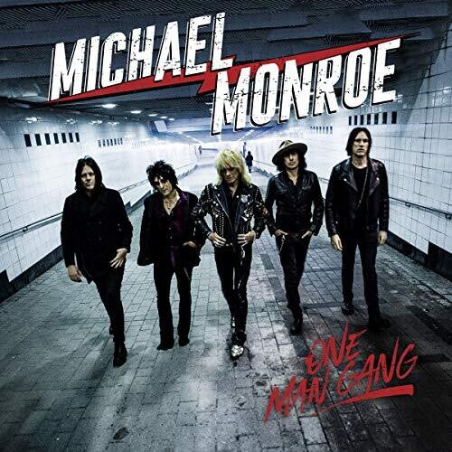Michael Monroe - Michael Monroe - One Man Gang