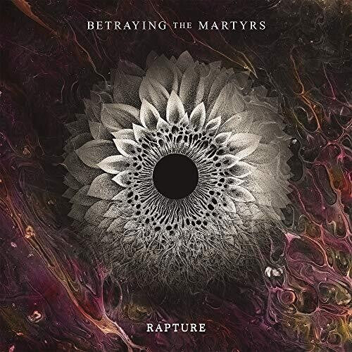 Betraying the Martyrs - Betraying the Martyrs - Rapture