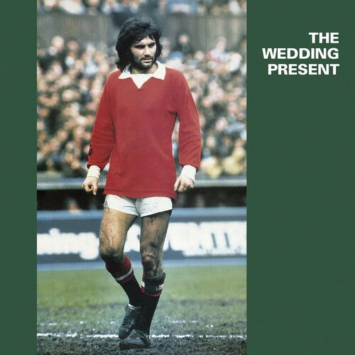 The Wedding Present - The Wedding Present - George Best