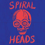 Spiral Heads - Spiral Heads - Spiral Heads