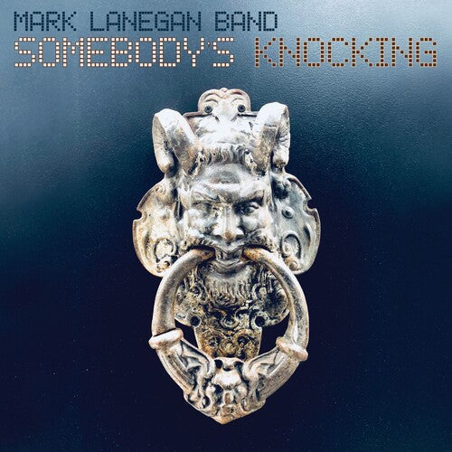 Mark Lanegan - Mark Lanegan - Somebody's Knocking