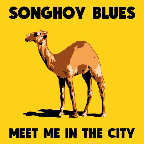 Songhoy Blues - Songhoy Blues - Meet Me In The City