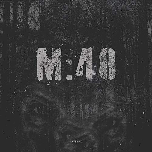 M:40 - M:40 - Arvsynd