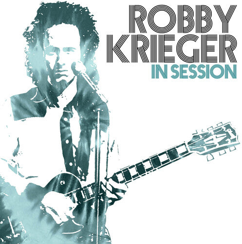 Robby Krieger - Robby Krieger - In Session