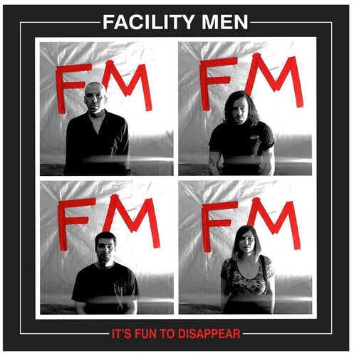 Facility Men - Facility Men - It's Fun To Dissappear