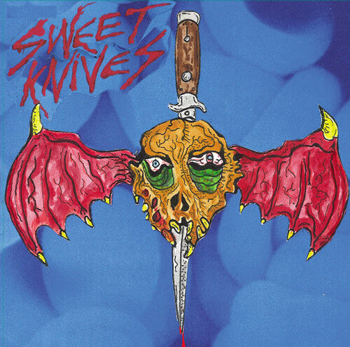 Sweet Knives - Sweet Knives - I Don't Wanna Die