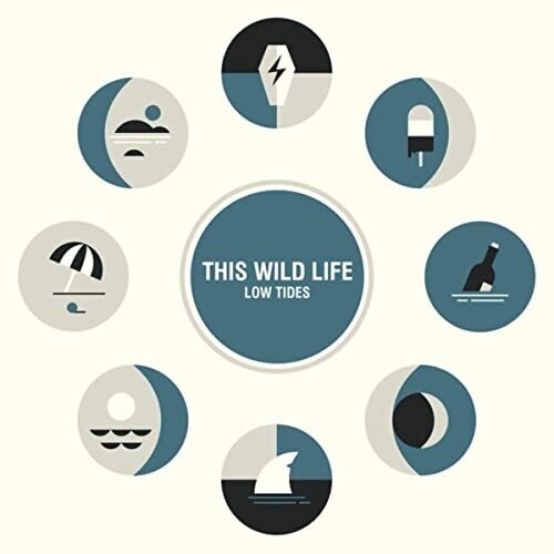 This Wild Life - This Wild Life - Low Tides