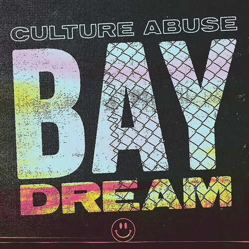 Culture Abuse - Culture Abuse - Bay Dream