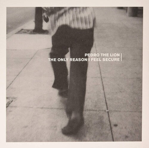 Pedro the Lion - Pedro the Lion - The Only Reason I Feel Secure