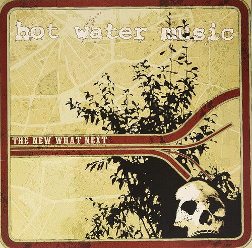 Hot Water Music - Hot Water Music - The New What Next
