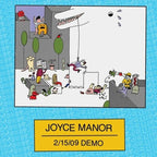 Joyce Manor - Joyce Manor - 2/15/09 Demo