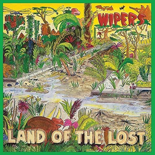 Wipers - Wipers - Land Of The Lost