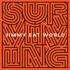 Jimmy Eat World - Jimmy Eat World - Surviving