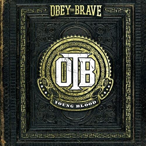 Obey the Brave - Obey the Brave - Young Blood