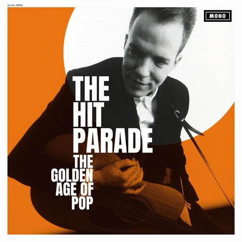 The Hit Parade - The Hit Parade - The Golden Age Of Pop