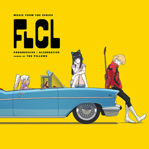The Pillows - The Pillows - FLCL Progressive / Alternative (Music From The Series)