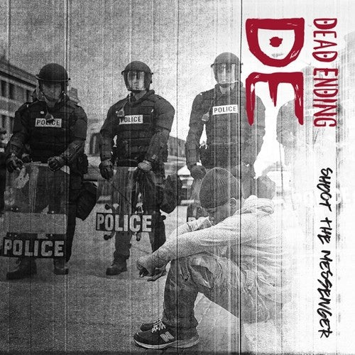 Dead Ending - Dead Ending - Shoot The Messenger