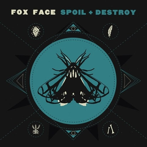 Fox Face - Fox Face - Spoil + Destroy