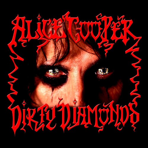 Alice Cooper - Alice Cooper - Dirty Diamonds
