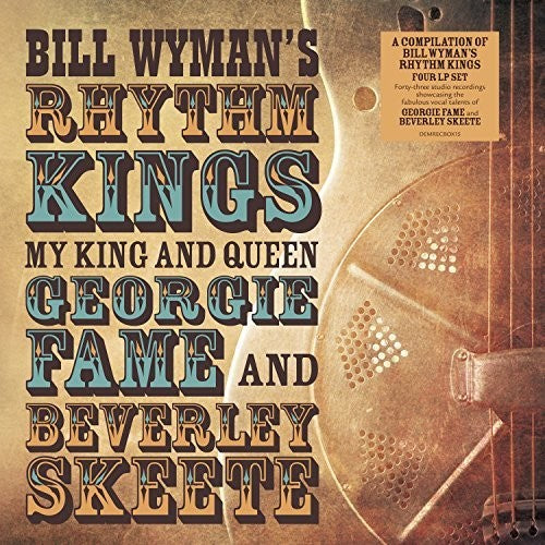 Bill Wyman's Rhythm Kings - Bill Wyman's Rhythm Kings - My King & Queen: Georgie Fame & Beverley Skeete