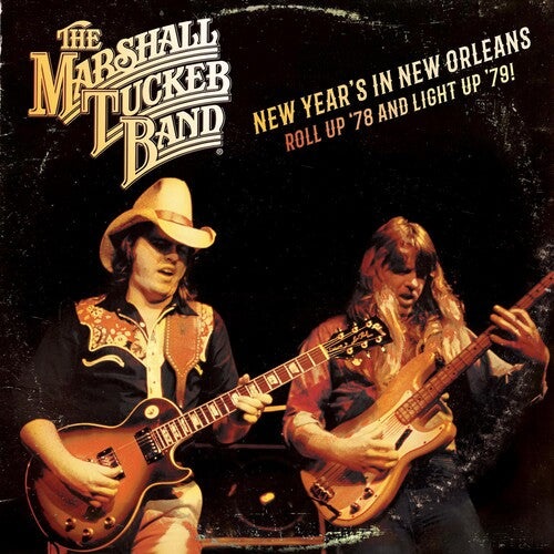 The Marshall Tucker Band - The Marshall Tucker Band - New Year's In New Orleans - Roll Up '78 And Light '79 [2LP]
