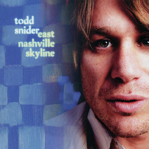 Todd Snider - Todd Snider - East Nashville Skyline (reissue)