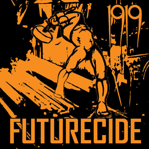 1919 - 1919 - Futurecide [Orange]