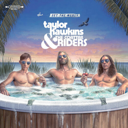 Taylor Hawkins & the Coattail Riders - Taylor Hawkins & the Coattail Riders - Get The Money
