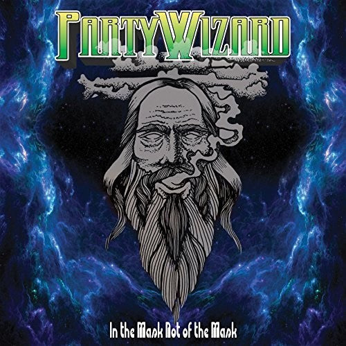 Party Wizard - Party Wizard - In The Mask Not Of The Mask