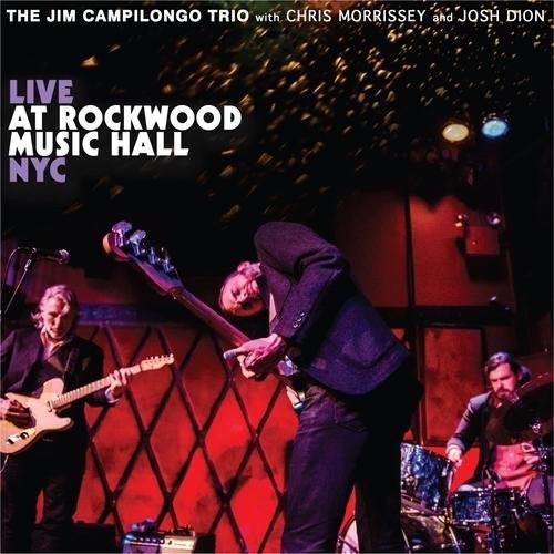 Jim Campilongo - Jim Campilongo - Live At Rockwood Music Hall NYC