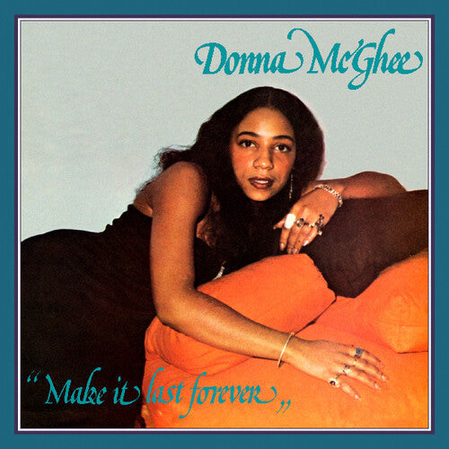 Donna McGhee - Donna McGhee - Make It Last Forever
