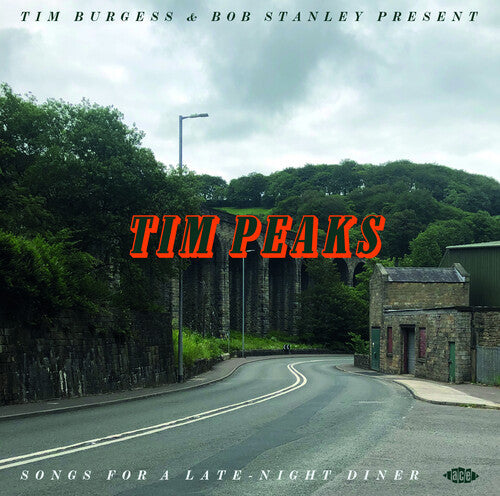 Various Artists - Various Artists - Tim Burgess & Bob Stanley Present Tim Peaks / Various