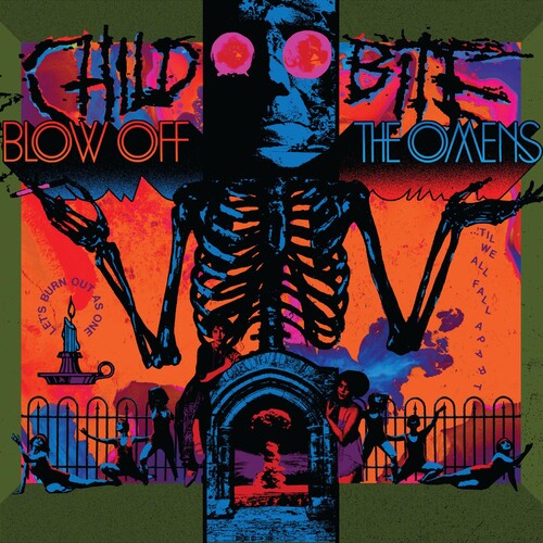 Child Bite - Child Bite - Blow Off The Omens