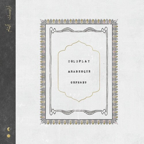 Coldplay - Coldplay - Arabesque / Orphans