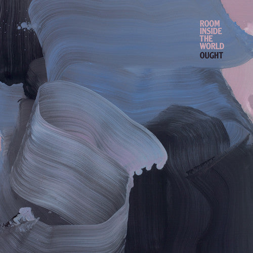 Ought - Ought - Room Inside The World