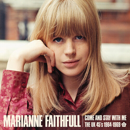 Marianne Faithfull - Marianne Faithfull - Come And Stay With Me: The Uk 45s 1964-1969