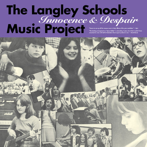 The Langley Schools Music Project - The Langley Schools Music Project - Langley Schools Music Project: Innocence & Despair