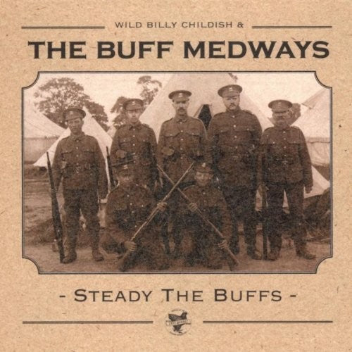 The Buff Medways - The Buff Medways - Steady The Buffs