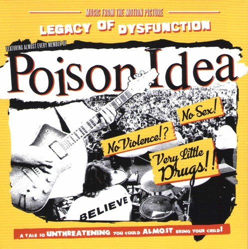 Poison Idea - Poison Idea - Legacy Of Disfunction