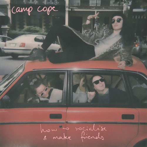 Camp Cope - Camp Cope - How To Socialise & Make Friends