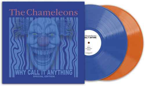 The Chameleons - The Chameleons - Why Call It Anything (Gatefold Blue & Orange Vinyl)