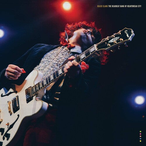 Beach Slang - Beach Slang - The Deadbeat Bang Of Heartbreak City