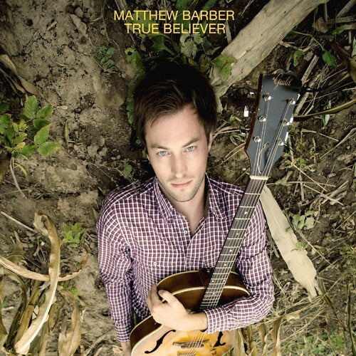 Matthew Barber - Matthew Barber - True Believer