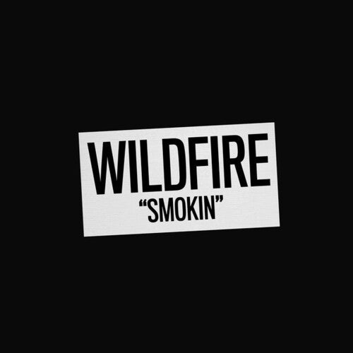 Wildfire - Wildfire - Smokin