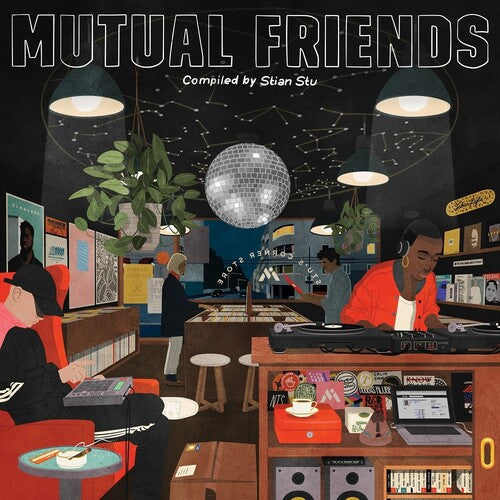 Various Artists - Various Artists - Mutual Friends: Compiled by Stian Stu (Various Artists)