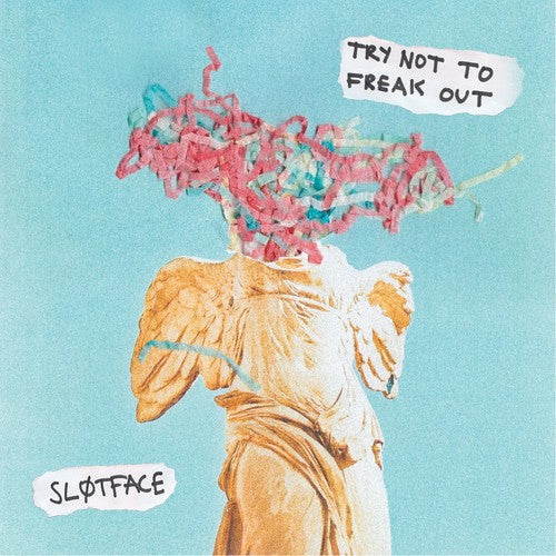 Slotface - Slotface - Try Not To Freak Out