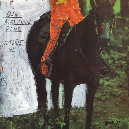 Dan Melchior Band - Dan Melchior Band - Outside In