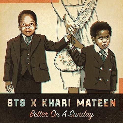 Sts & Khari Mateen - Sts & Khari Mateen - Better on a Sunday