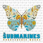 The Submarines - The Submarines - Honeysuckle Weeks